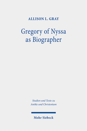 Gregory of Nyssa as Biographer