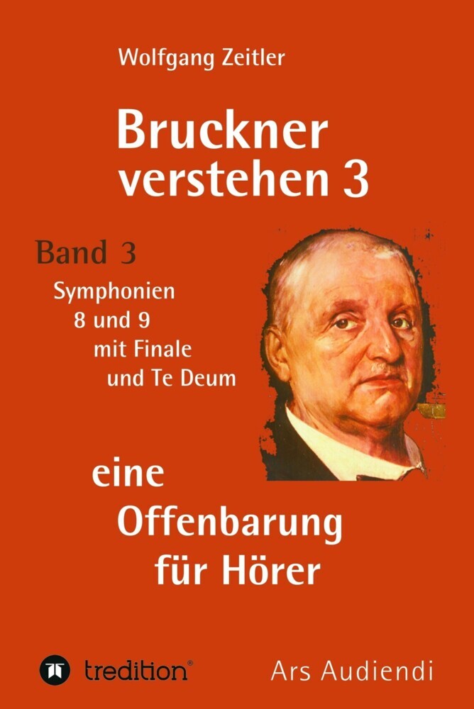 Bruckner verstehen 3 - eine Offenbarung für Hörer main product photo