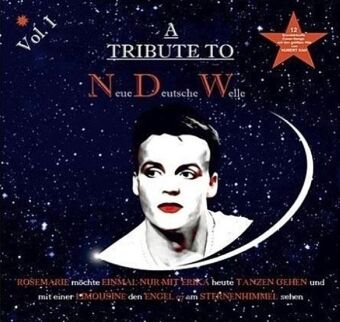 A Tribute To NDW - Neue Deutsche Welle - (Vol. 1 Hubert Kah), 1 CD