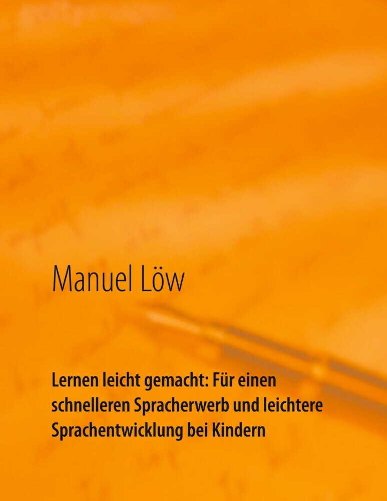 Lernen leicht gemacht: Für einen schnelleren Spracherwerb und leichtere Sprachentwicklung bei Kindern main product photo