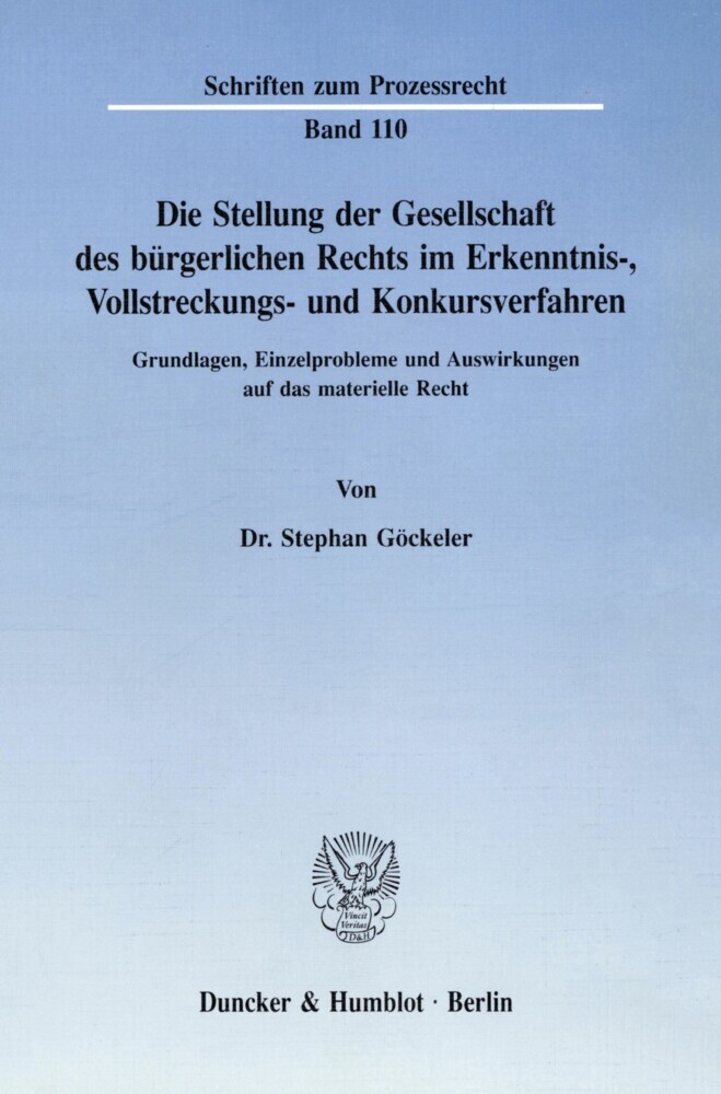 Die Stellung der Gesellschaft des bürgerlichen Rechts im Erkenntnis-, Vollstreckungs- und Konkursverfahren. main product photo
