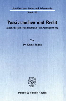 Passivrauchen und Recht.