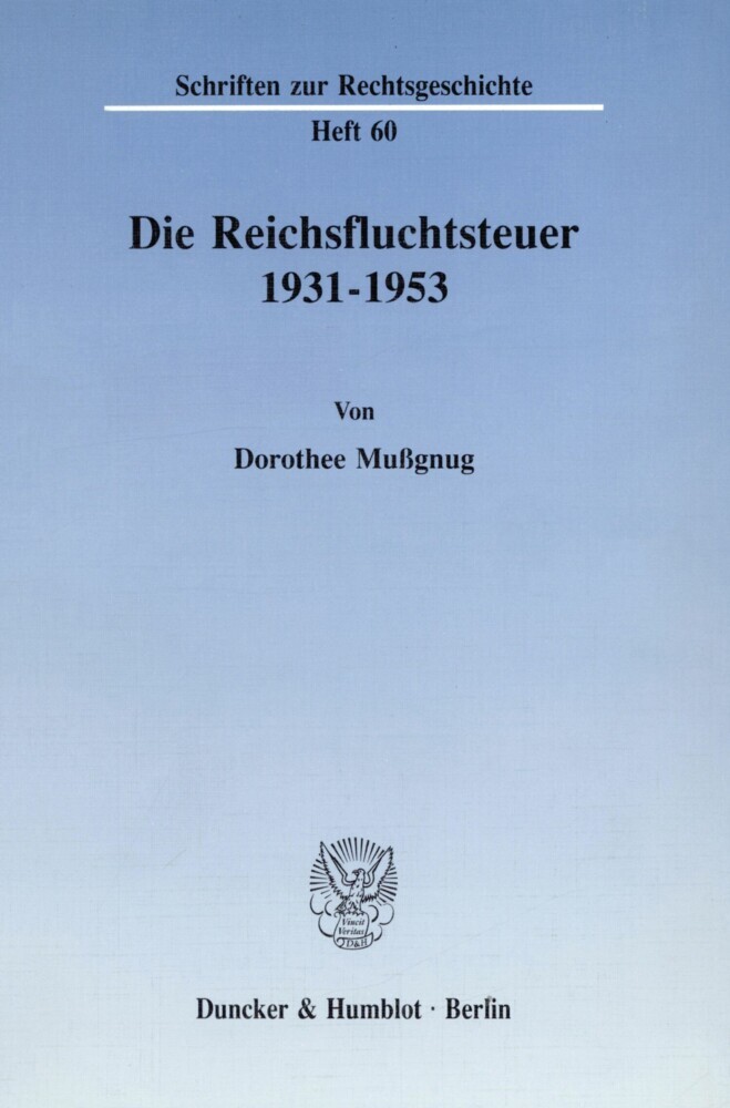 Die Reichsfluchtsteuer 1931 - 1953. main product photo