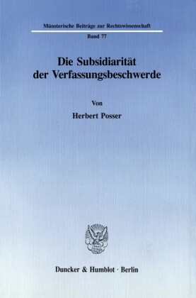Die Subsidiarität der Verfassungsbeschwerde.