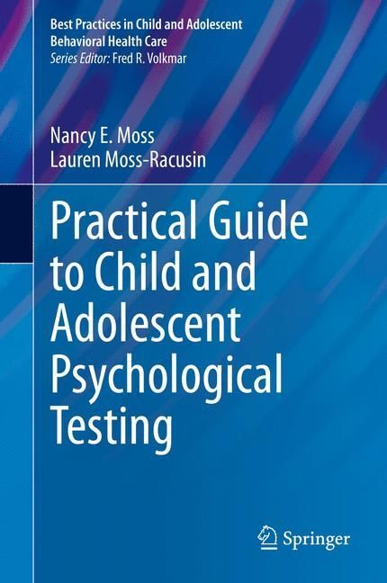Practical Guide to Child and Adolescent Psychological Testing main product photo