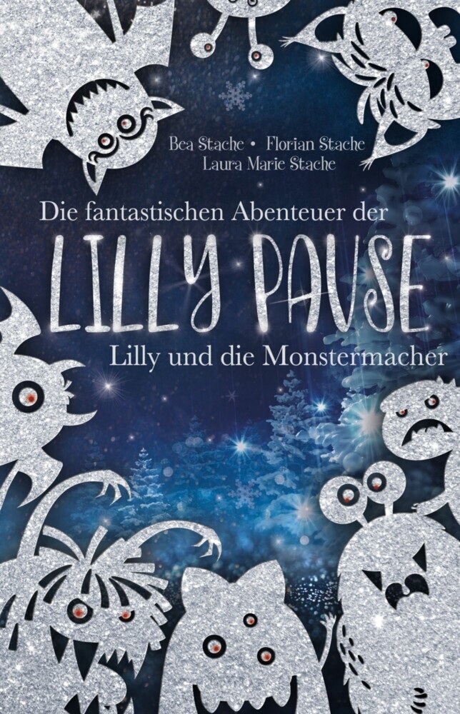 Die fantastischen Abenteuer der Lilly Pause - Lilly und die Monstermacher main product photo