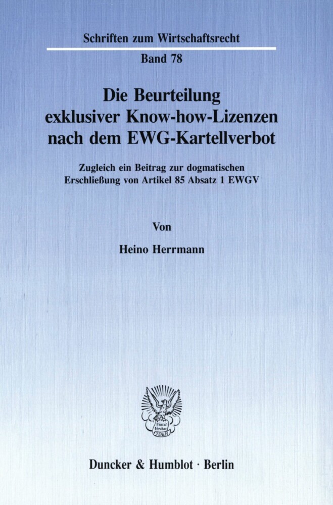 Die Beurteilung exklusiver Know-how-Lizenzen nach dem EWG-Kartellverbot. main product photo