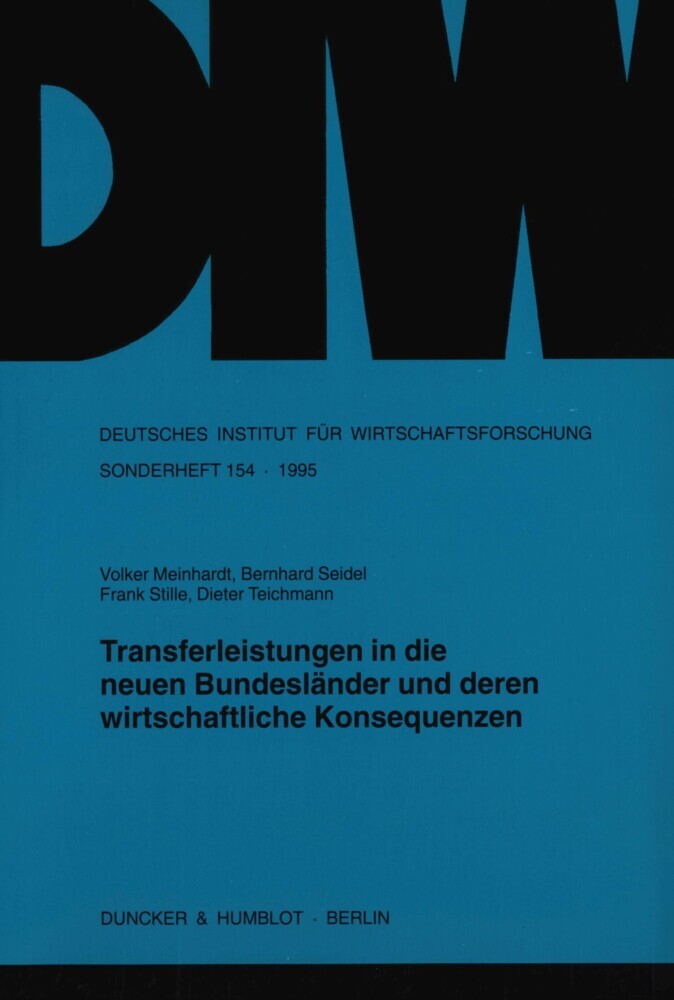 Transferleistungen in die neuen Bundesländer und deren wirtschaftliche Konsequenzen. main product photo