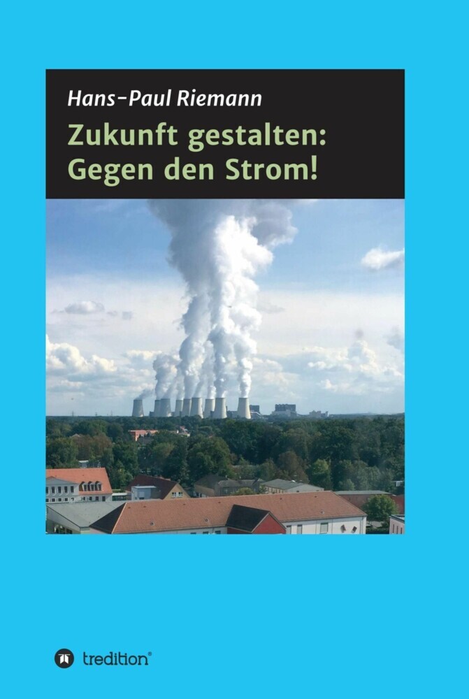 Zukunft gestalten: Gegen den Strom! main product photo