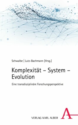 Komplexität - System - Evolution