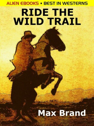 Ride the Wild Trail