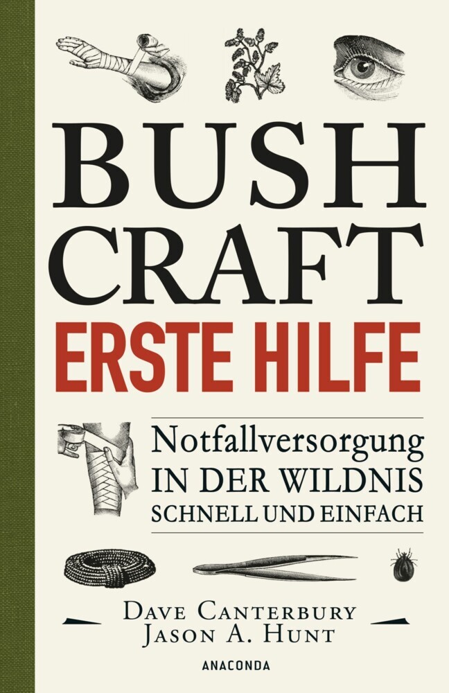 Bushcraft - Erste Hilfe - Notfallversorgung in der Wildnis - schnell und einfach main product photo
