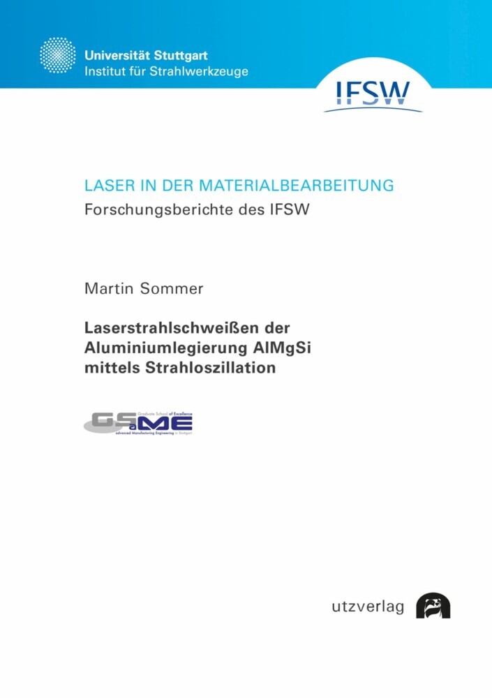 Laserstrahlschweißen der Aluminiumlegierung AlMgSi mittels Strahloszillation main product photo