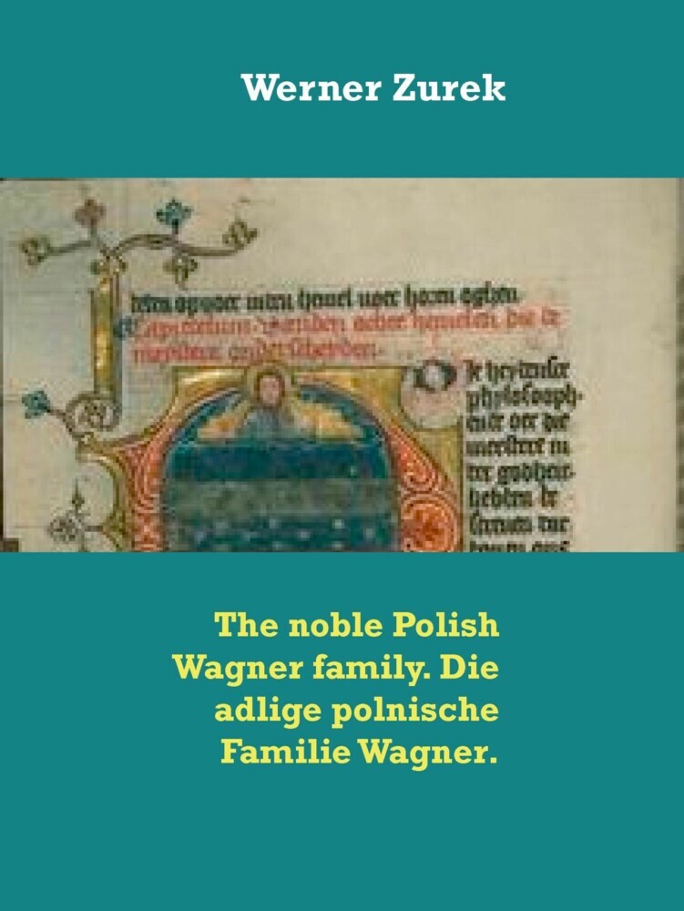 The noble Polish Wagner family. Die adlige polnische Familie Wagner. main product photo