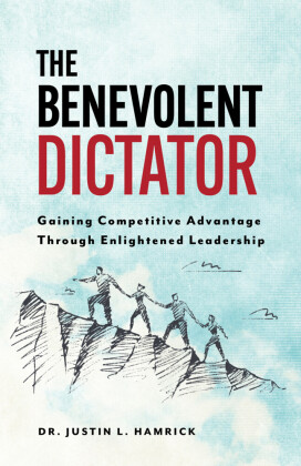 The Benevolent Dictator