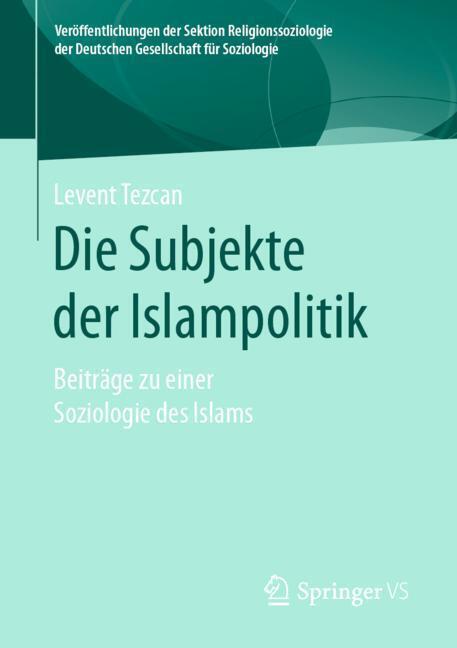 Die Subjekte der Islampolitik main product photo