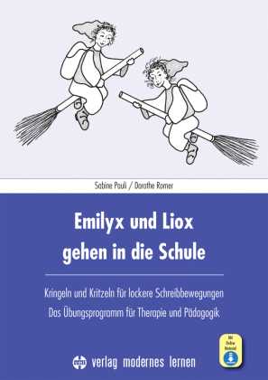 Emilyx und Liox gehen in die Schule, m. 1 Online-Zugang