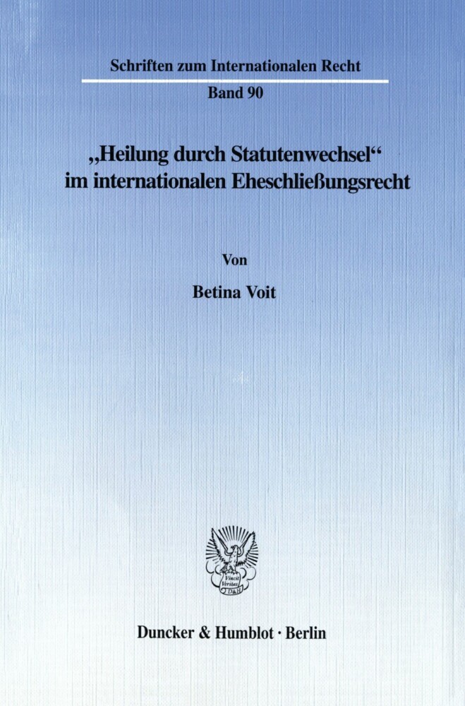 »Heilung durch Statutenwechsel« im internationalen Eheschließungsrecht. main product photo