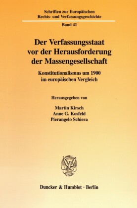Der Verfassungsstaat vor der Herausforderung der Massengesellschaft.