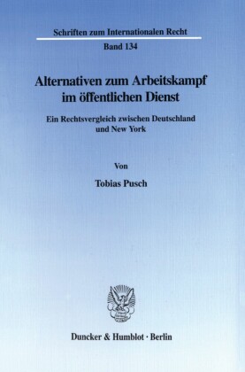 Alternativen zum Arbeitskampf im öffentlichen Dienst.