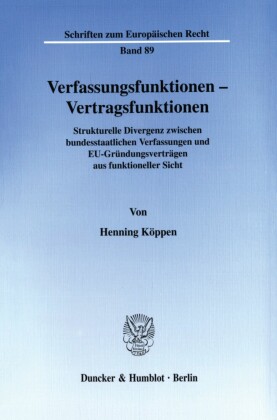 Verfassungsfunktionen - Vertragsfunktionen.