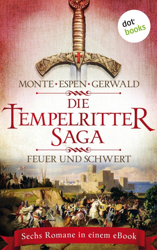 Die Tempelritter-Saga - Band 1: Feuer und Schwert main product photo