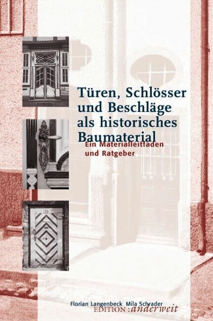 Türen, Schlösser und Beschläge als historisches Baumaterial main product photo