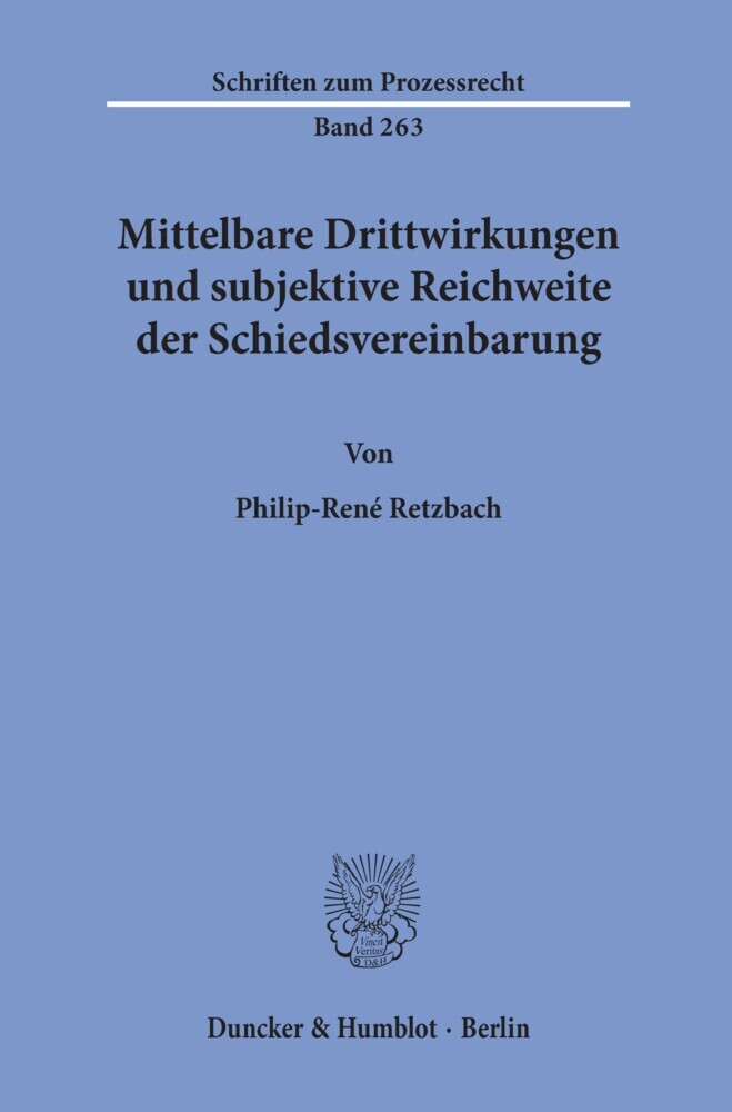 Mittelbare Drittwirkungen und subjektive Reichweite der Schiedsvereinbarung. main product photo