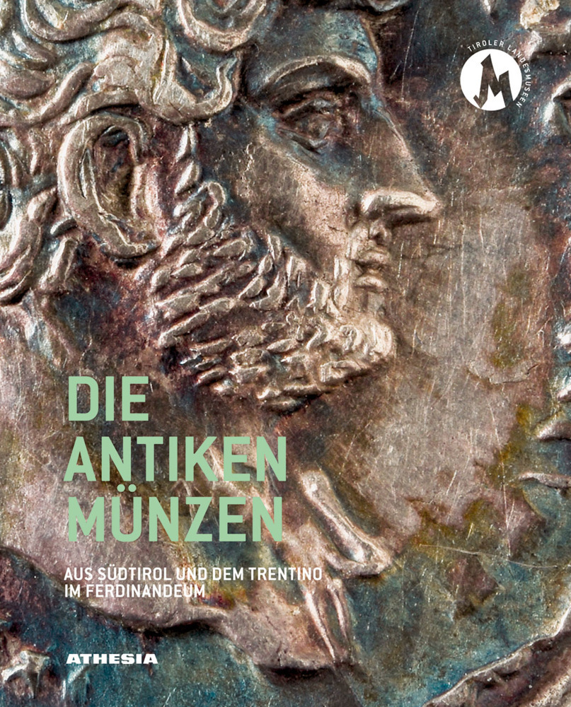 Die antiken Münzen aus Südtirol und dem Trentino im Ferdinandeum main product photo