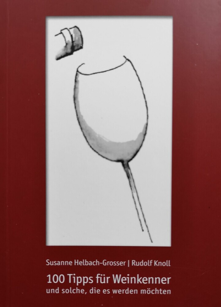 100 Tipps für Weinkenner und solche die es werden wollen main product photo