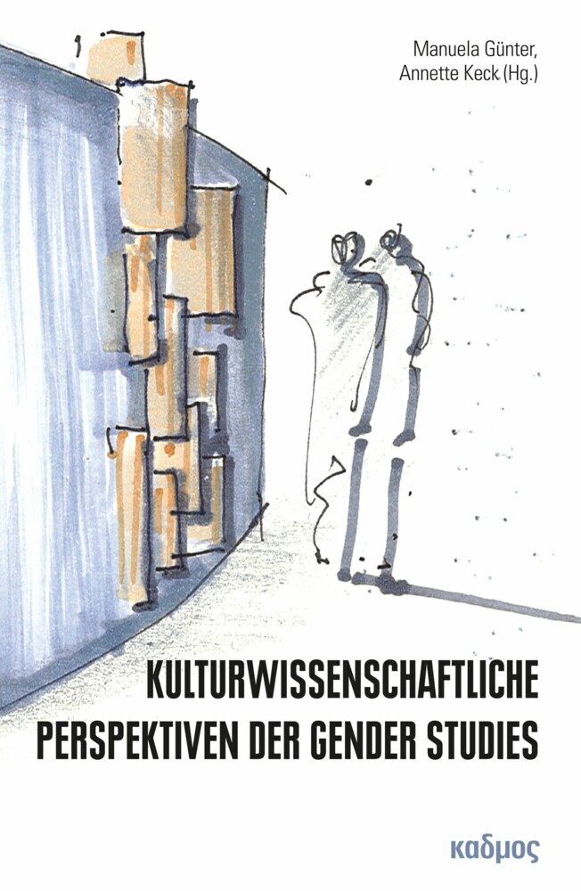Kulturwissenschaftliche Perspektiven der Gender Studies main product photo
