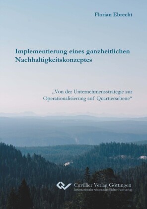 Implementierung eines ganzheitlichen Nachhaltigkeitskonzeptes
