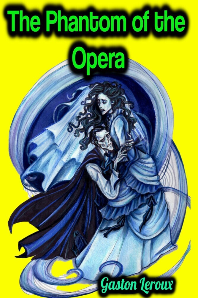 The Phantom of the Opera - Gaston Leroux main product photo