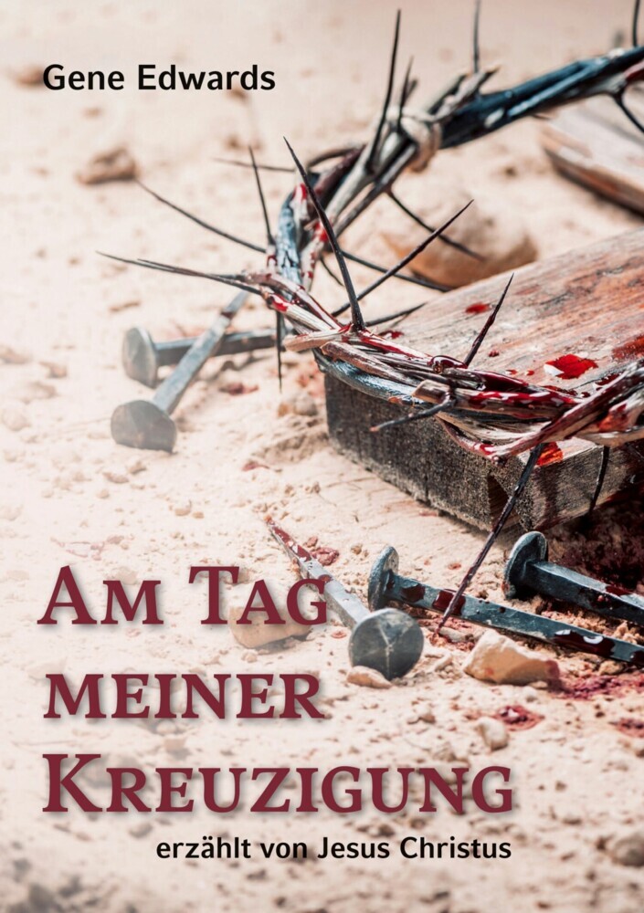 Am Tag meiner Kreuzigung main product photo