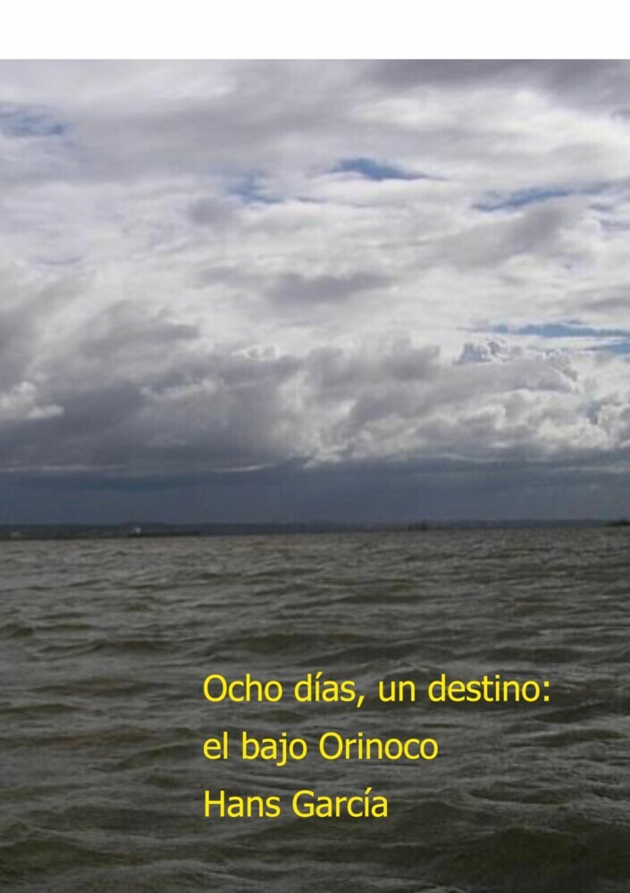 Ocho días, un destino: el bajo Orinoco main product photo