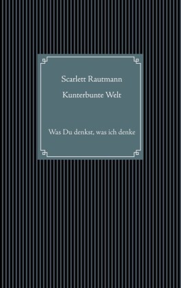 Kunterbunte Welt