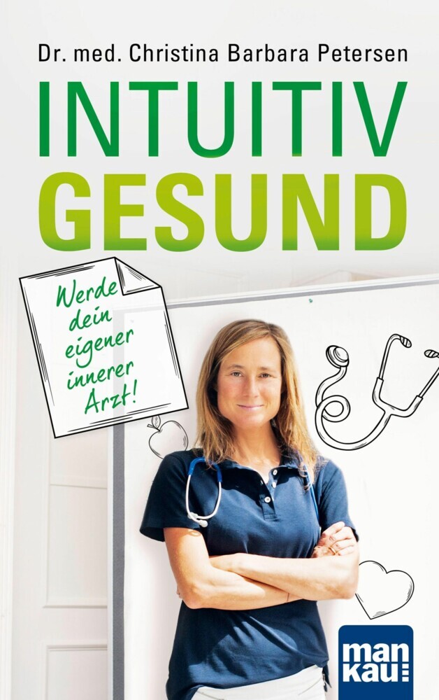 Intuitiv gesund. Werde dein eigener innerer Arzt! main product photo