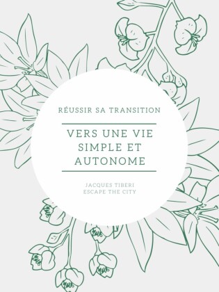 Vers une vie simple et autonome