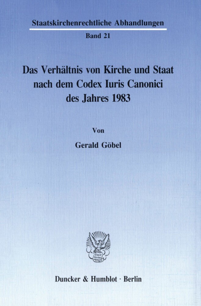 Das Verhältnis von Kirche und Staat nach dem Codex Iuris Canonici des Jahres 1983. main product photo
