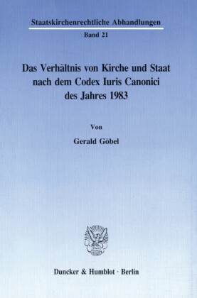 Das Verhältnis von Kirche und Staat nach dem Codex Iuris Canonici des Jahres 1983.