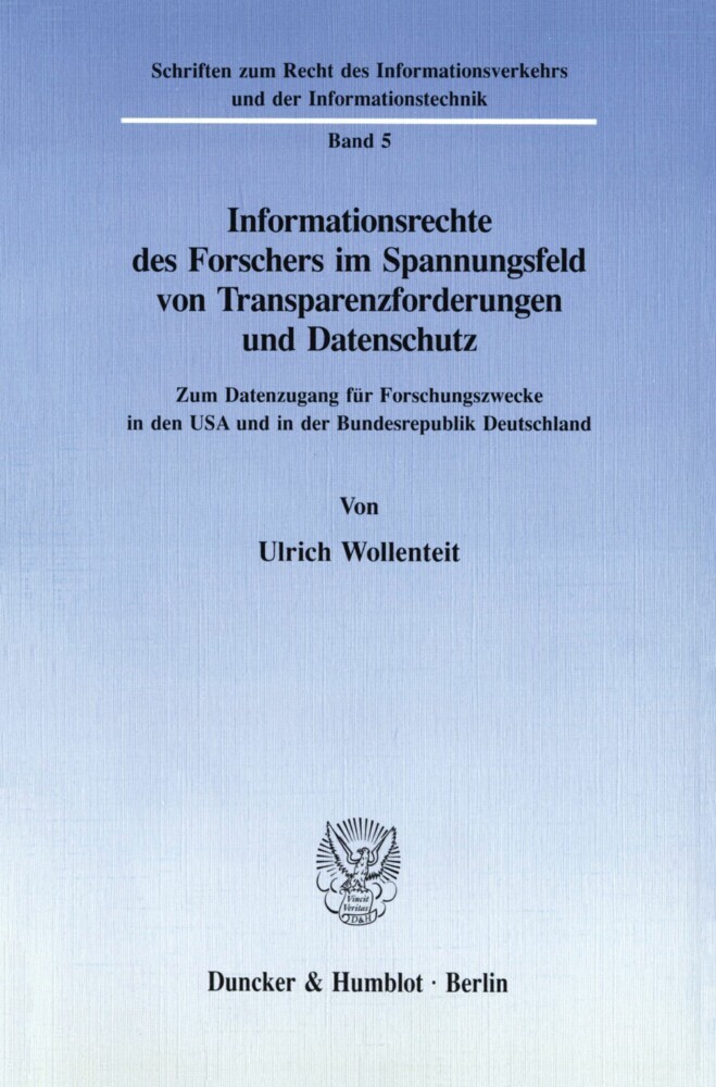 Informationsrechte des Forschers im Spannungsfeld von Transparenzforderungen und Datenschutz. main product photo