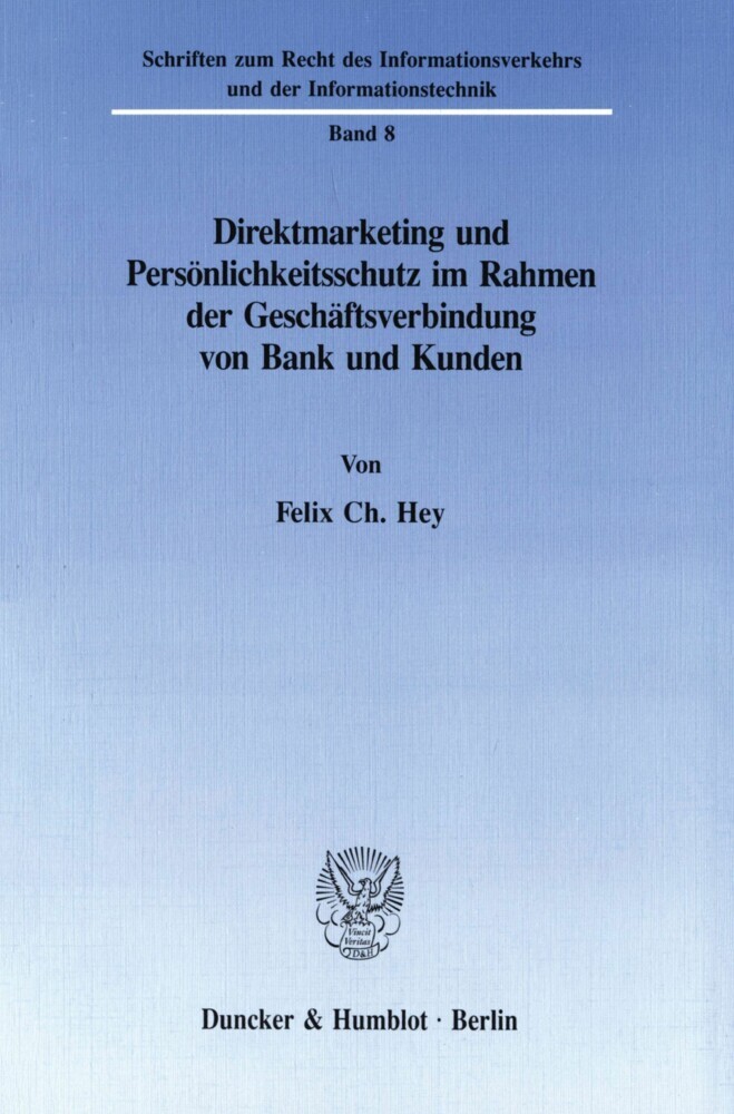 Direktmarketing und Persönlichkeitsschutz im Rahmen der Geschäftsverbindung von Bank und Kunden. main product photo