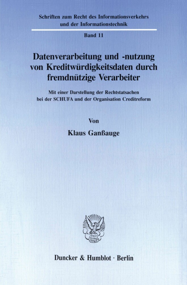 Datenverarbeitung und -nutzung von Kreditwürdigkeitsdaten durch fremdnützige Verarbeiter. main product photo