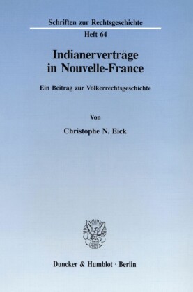 Indianerverträge in Nouvelle-France.