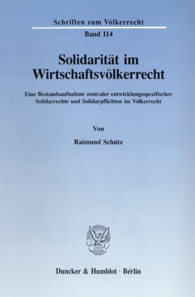 Solidarität im Wirtschaftsvölkerrecht.