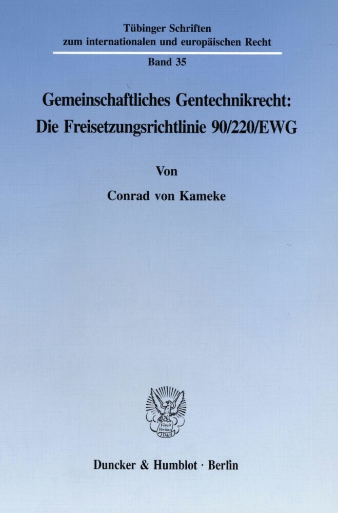 Gemeinschaftliches Gentechnikrecht: Die Freisetzungsrichtlinie 90/220/EWG. main product photo