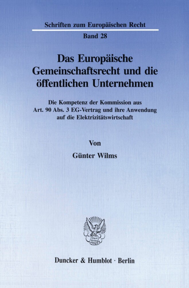 Das Europäische Gemeinschaftsrecht und die öffentlichen Unternehmen. main product photo