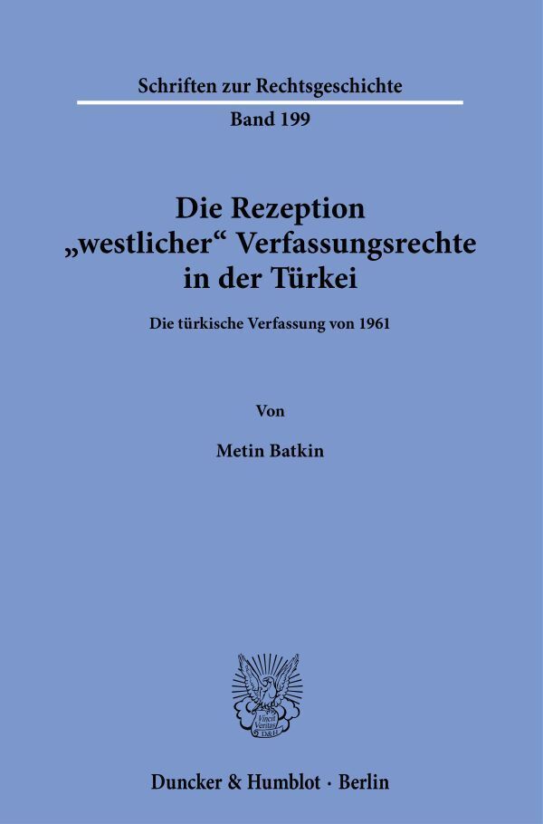 Die Rezeption »westlicher« Verfassungsrechte in der Türkei. main product photo