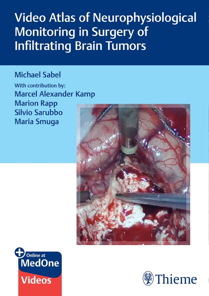 Video Atlas of Neurophysiological Monitoring in Surgery of Infiltrating Brain Tumors main product photo