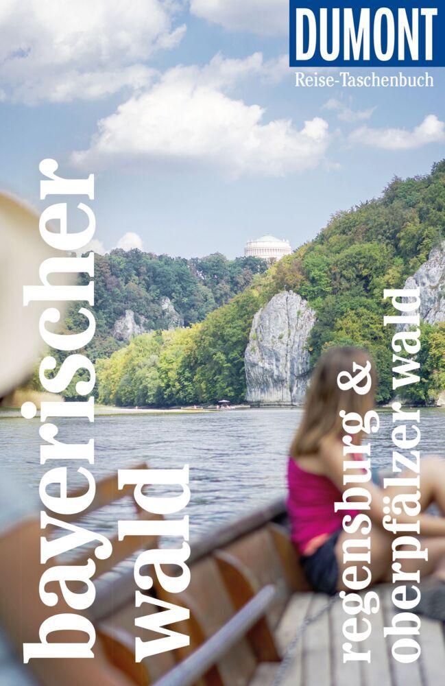 DUMONT Reise-Taschenbuch Reiseführer Bayerischer Wald, Regensburg, Oberpfälzer Wald main product photo